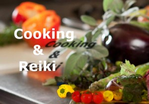 cooking and reiki